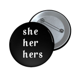 She Pronoun Pin Button - POLM REPUBLIC